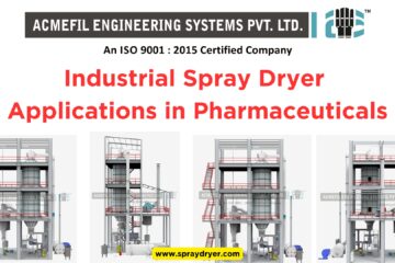 Industrial Spray Dryer Applications in Pharmaceuticals