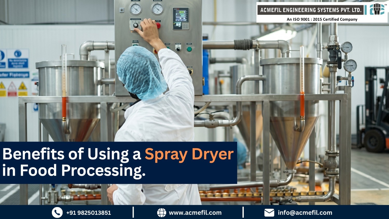 Benefits of Using a Spray Dryer in Food Processing.